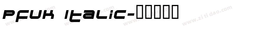 Pfuk Italic字体转换